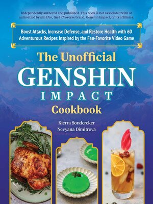 cover image of The Unofficial Genshin Impact Cookbook
